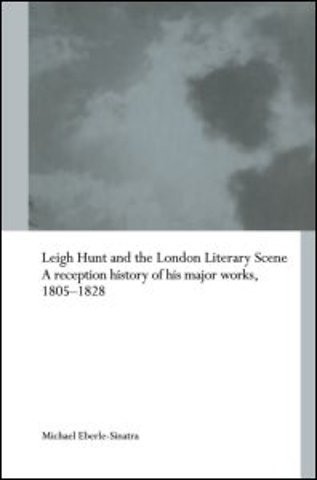 Leigh Hunt and the London Literary Scene