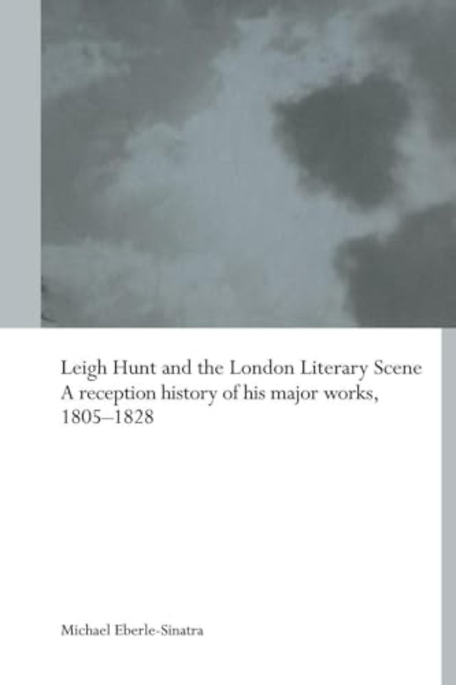 Leigh Hunt and the London Literary Scene