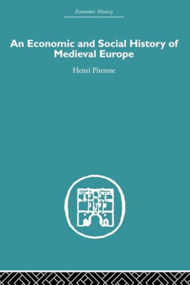 Economic and Social History of Medieval Europe