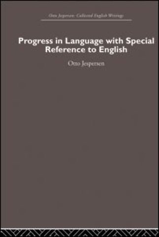 Progress in Language, with special reference to English
