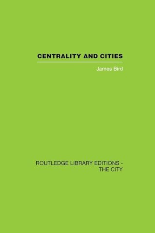 Centrality and Cities