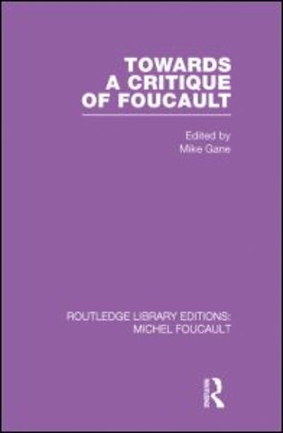 Towards a critique of Foucault