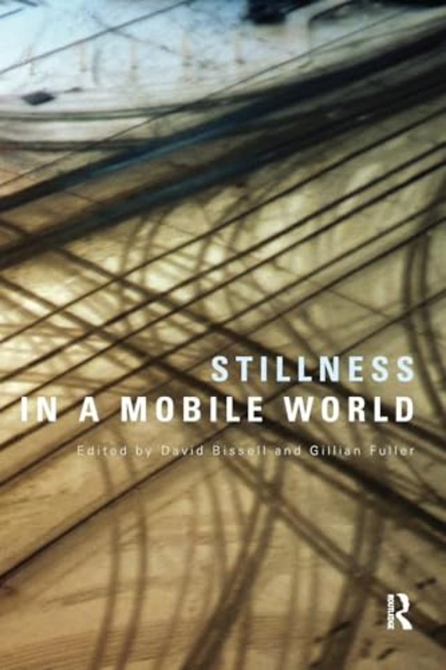 Stillness in a Mobile World