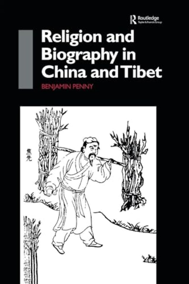 Religion and Biography in China and Tibet