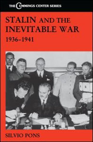 Stalin and the Inevitable War, 1936-1941