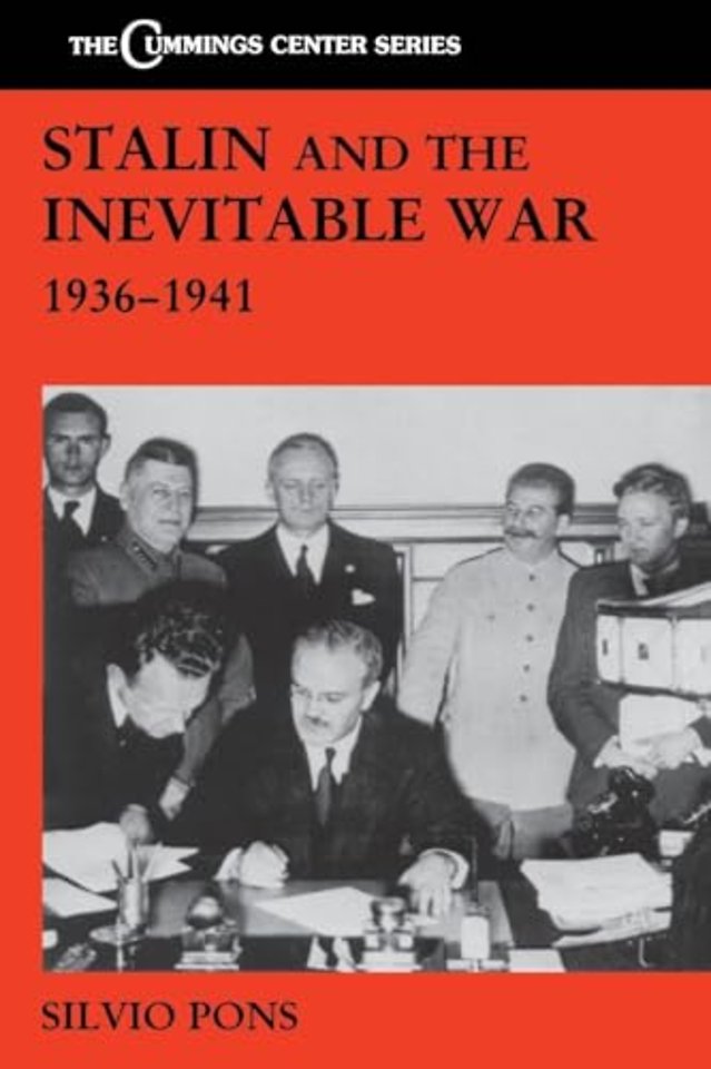 Stalin and the Inevitable War, 1936-1941
