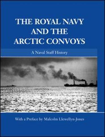 Royal Navy and the Arctic Convoys