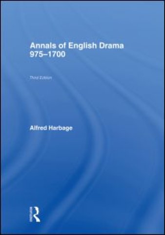 Annals of English Drama 975-1700