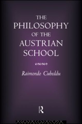 Philosophy of the Austrian School