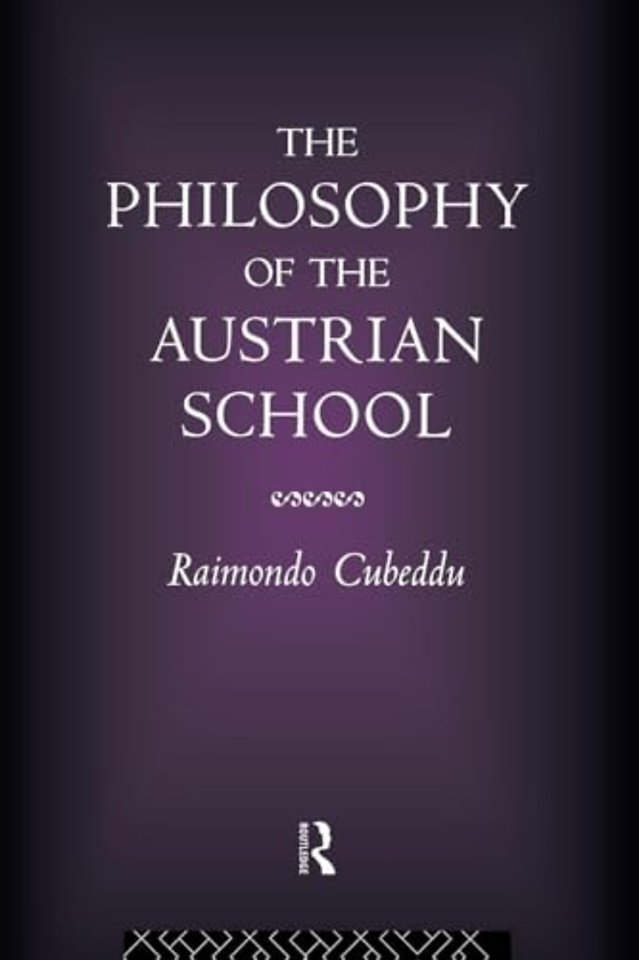 Philosophy of the Austrian School