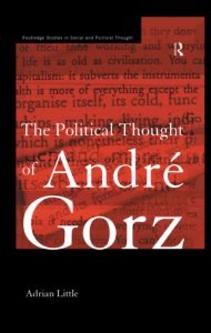Political Thought of Andre Gorz