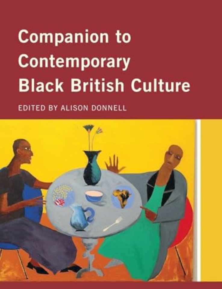 Companion to Contemporary Black British Culture