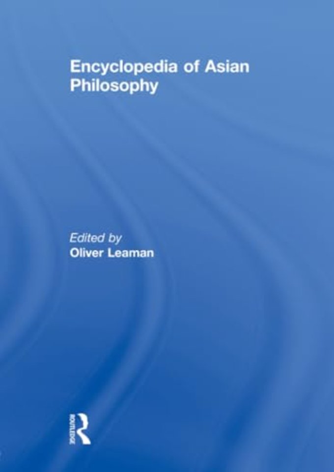Encyclopedia of Asian Philosophy