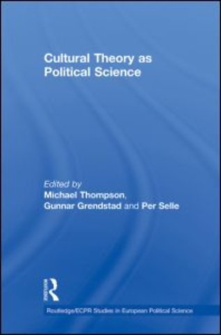 Cultural Theory as Political Science