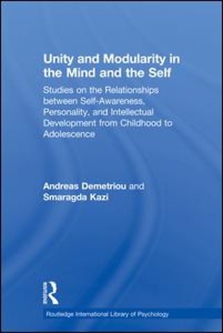 Unity and Modularity in the Mind and Self