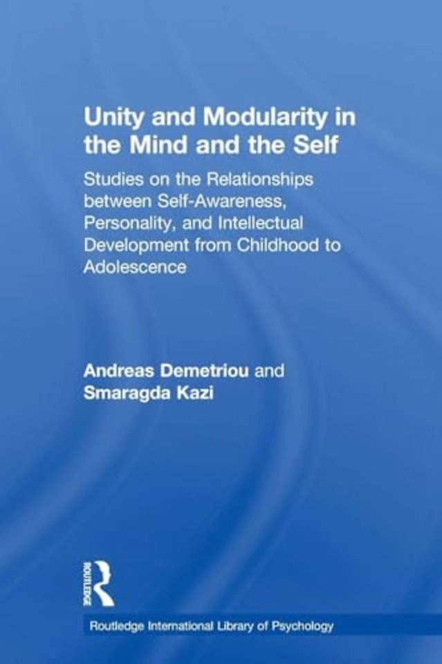 Unity and Modularity in the Mind and Self
