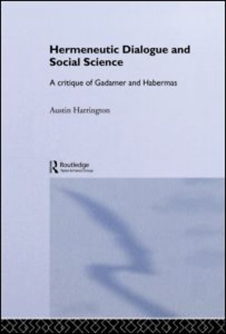 Hermeneutic Dialogue and Social Science