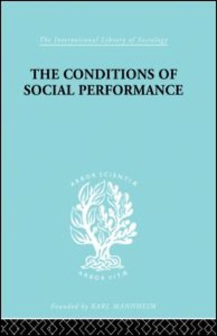 Conditions of Social Performance