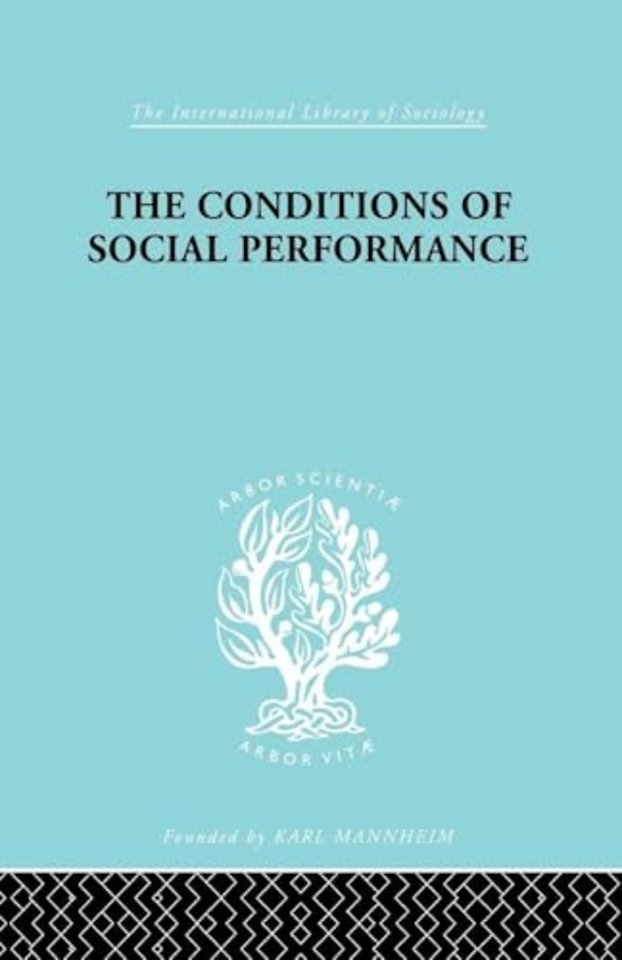 Conditions of Social Performance