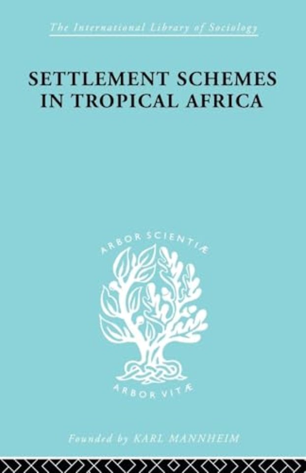 Settlement Schemes in Tropical Africa