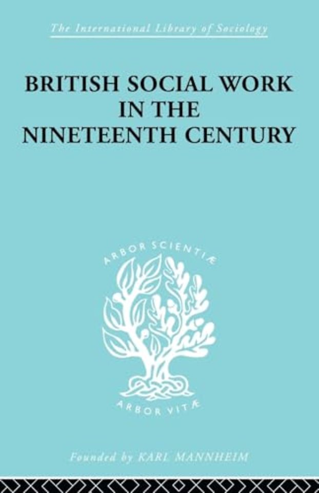 British Social Work in the Nineteenth Century