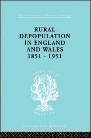 Rural Depopulation in England and Wales, 1851-1951