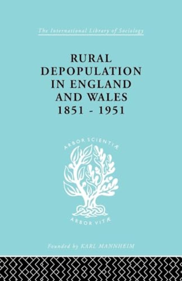 Rural Depopulation in England and Wales, 1851-1951