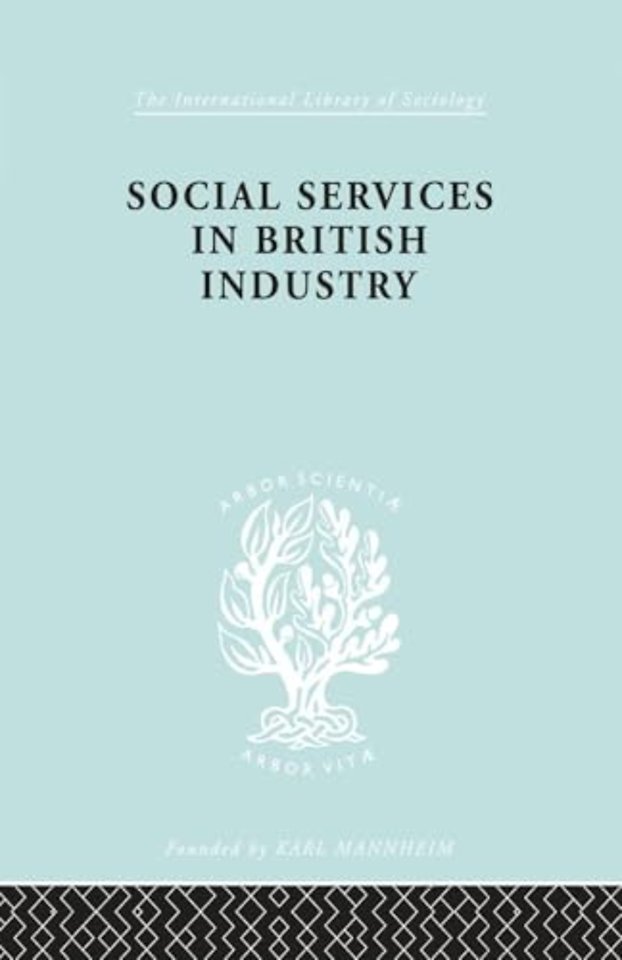 Social Services in British Industry
