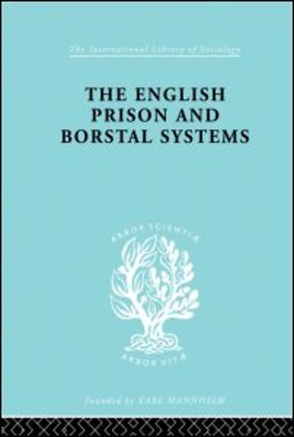 English Prison and Borstal Systems