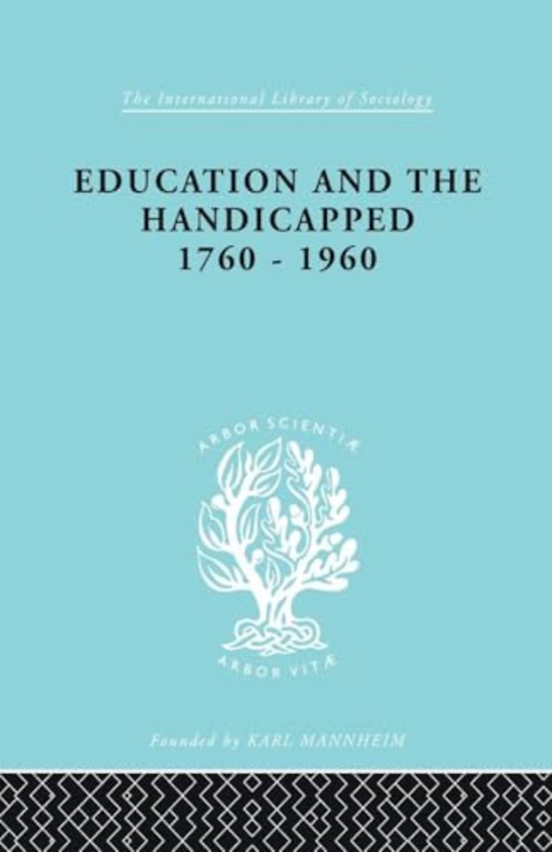Education and the Handicapped 1760 - 1960