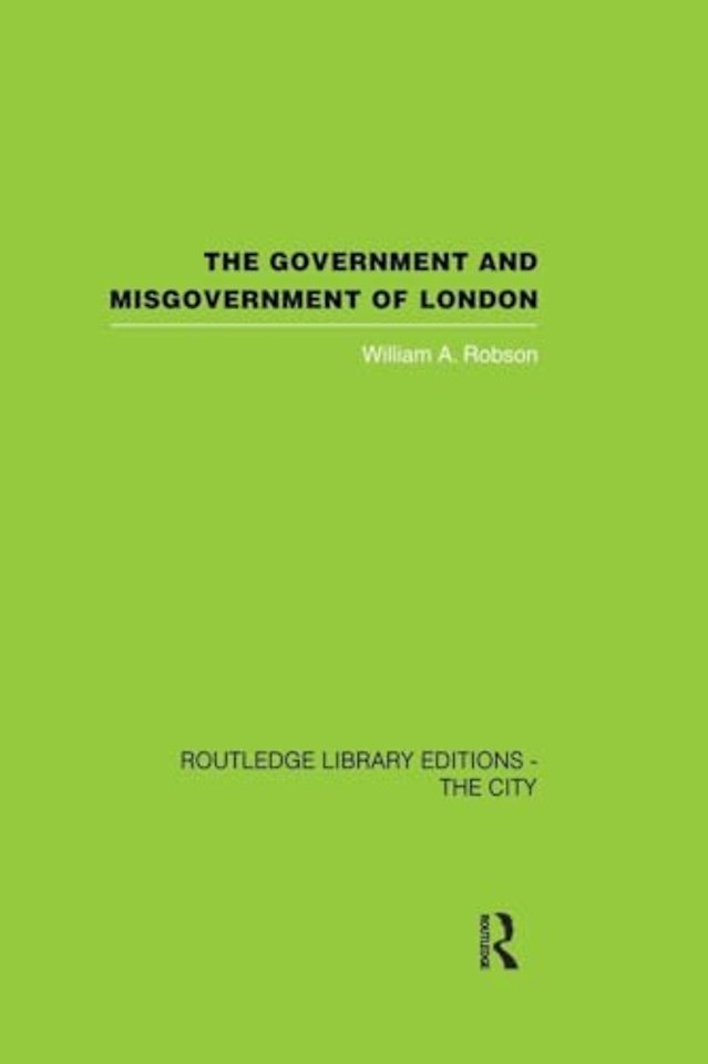 Government and Misgovernment of London