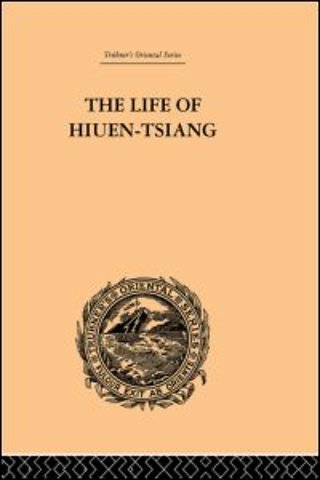 Life of Hiuen-Tsiang