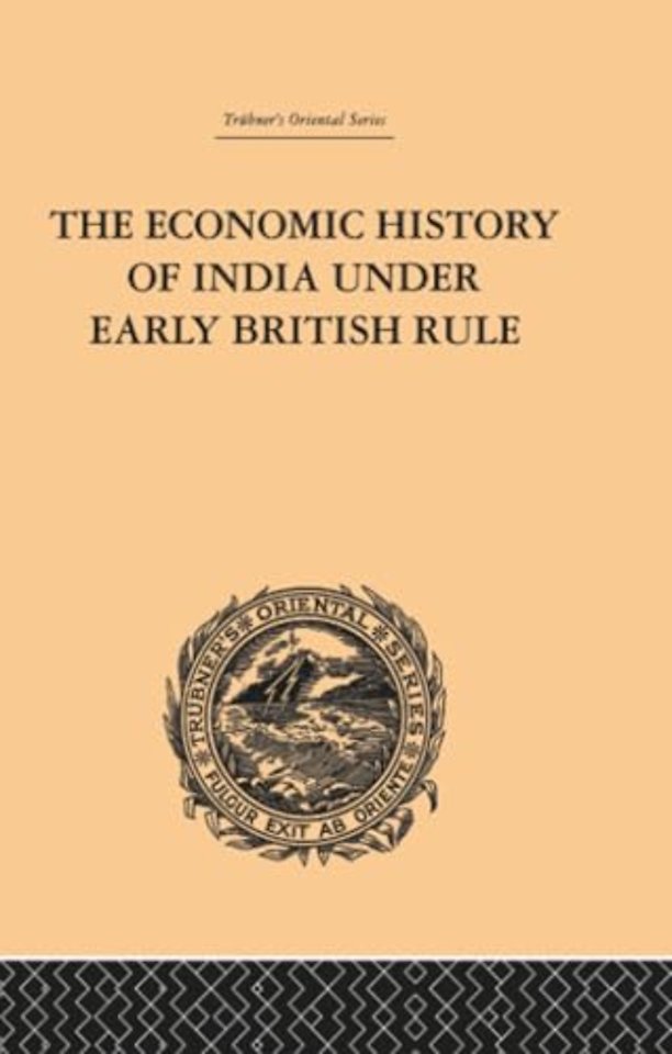 Economic History of India Under Early British Rule