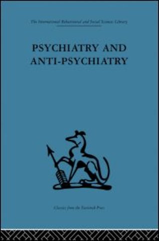 Psychiatry and Anti-Psychiatry