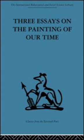 Three Essays on the Painting of our Time