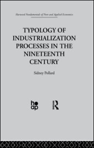 Typology of Industrialization Processes in the Nineteenth Century