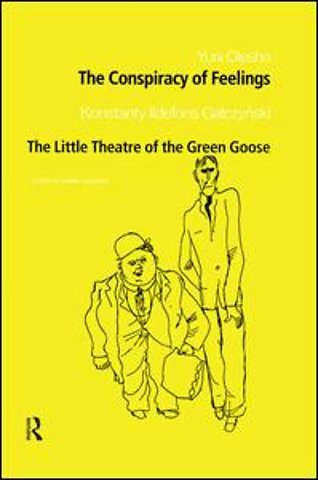 Conspiracy of Feelings and The Little Theatre of the Green Goose