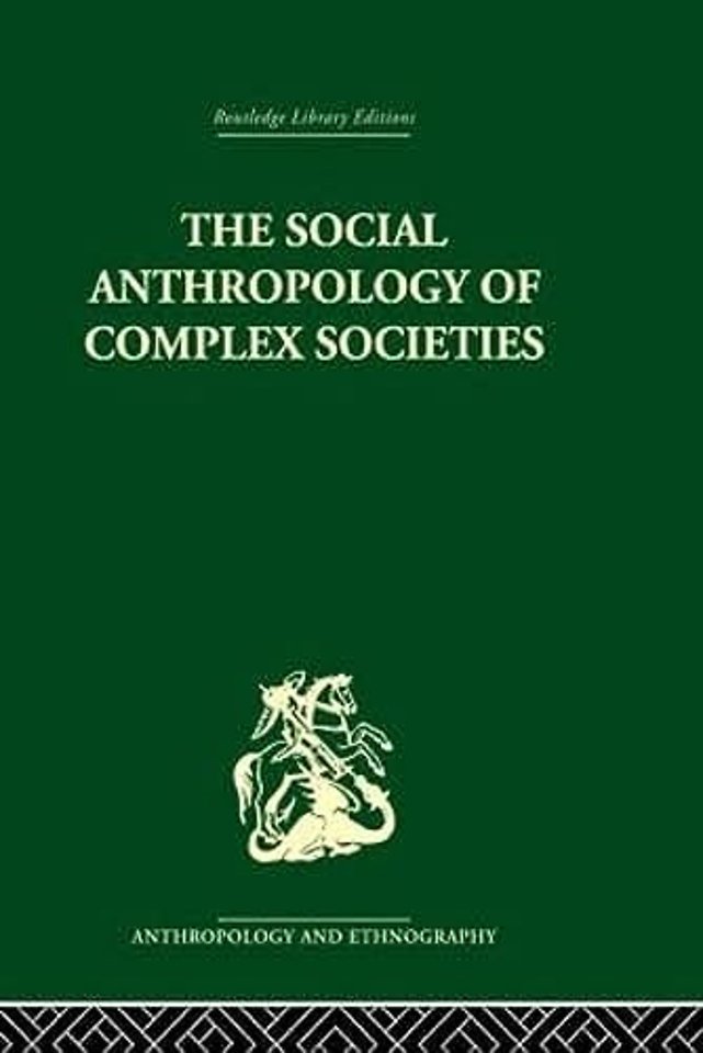 Social Anthropology of Complex Societies