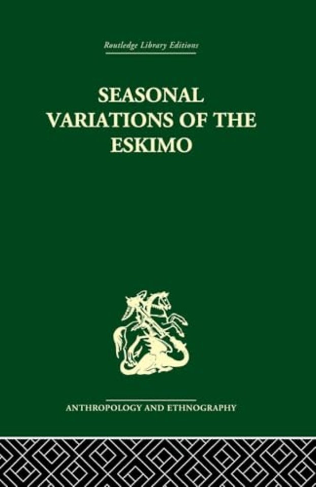 Seasonal Variations of the Eskimo