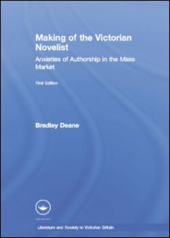 Making of the Victorian Novelist