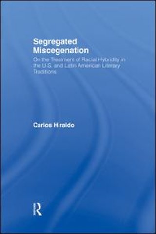 Segregated Miscegenation