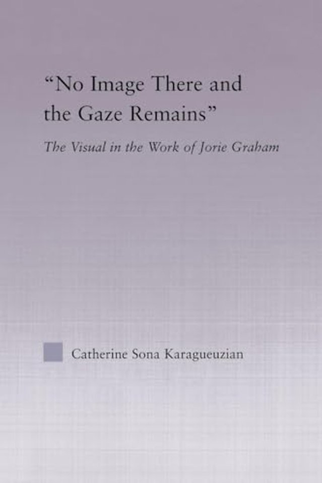 No Image There and the Gaze Remains