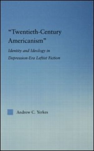 Twentieth-Century Americanism