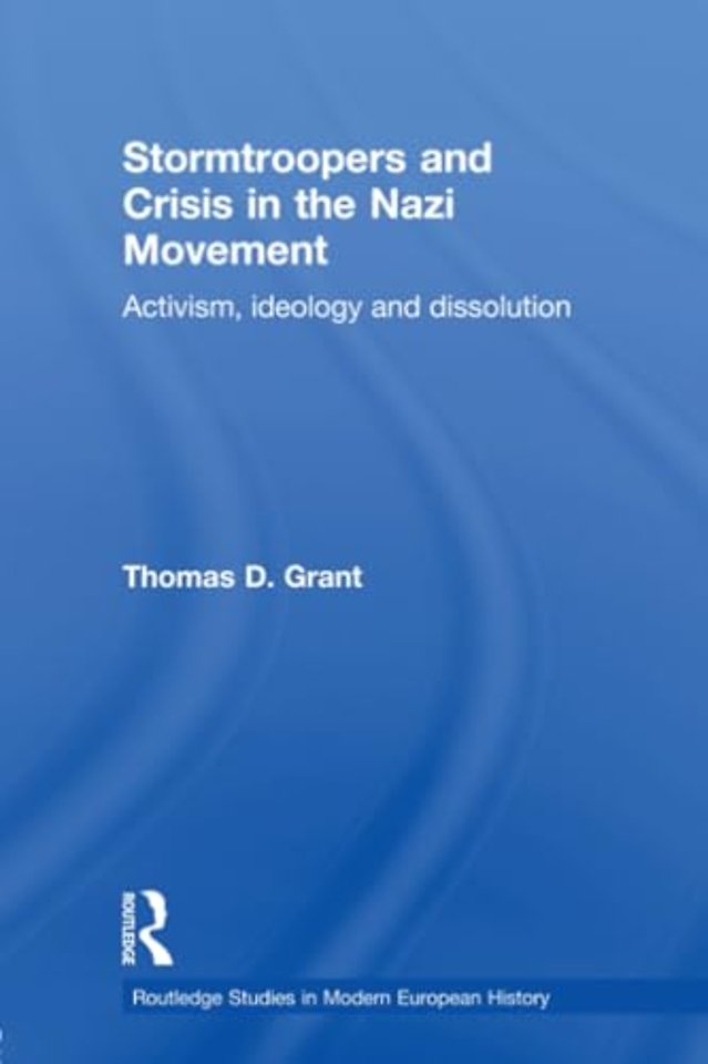 Stormtroopers and Crisis in the Nazi Movement