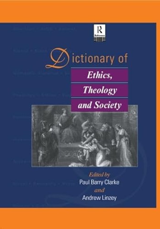 Dictionary of Ethics, Theology and Society