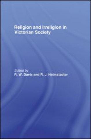 Religion and Irreligion in Victorian Society