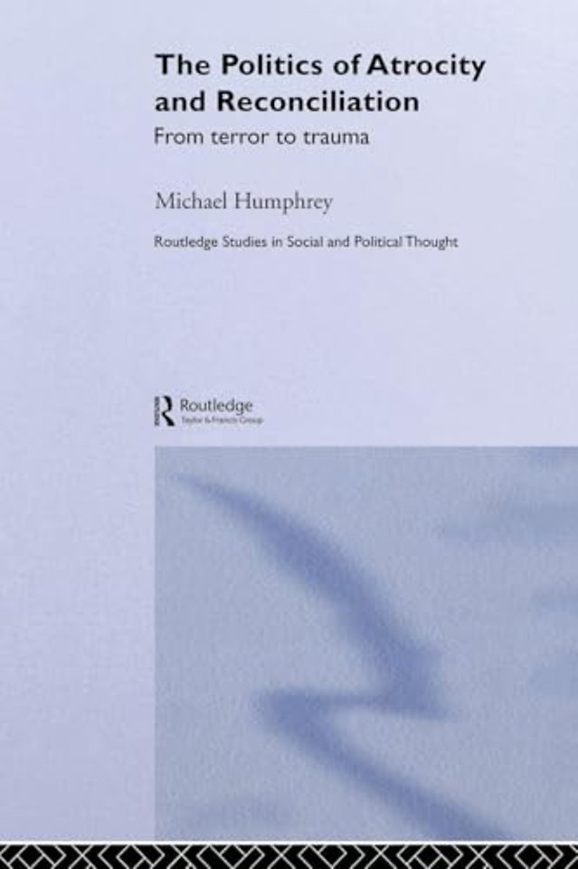 Politics of Atrocity and Reconciliation