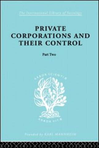 Private Corporations and their Control