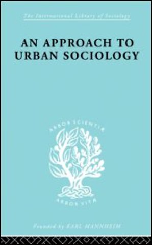 Approach to Urban Sociology