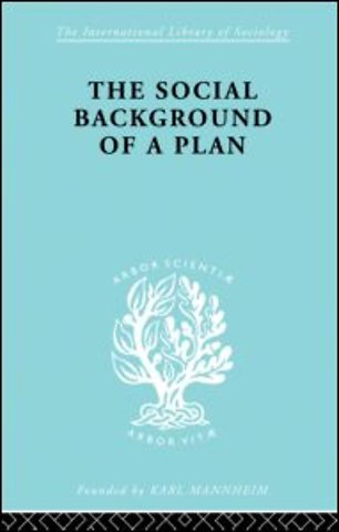 Social Background of a Plan